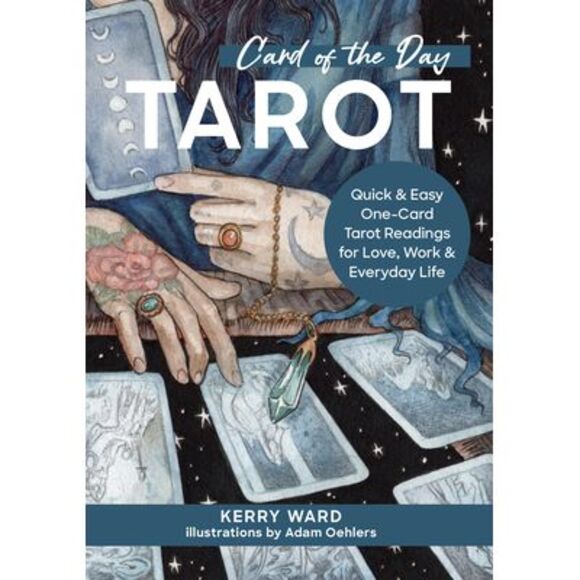 Card of the Day Tarot: Quick and Easy One-Card Tarot Readings for Love, Work, an - Picture 1 of 1